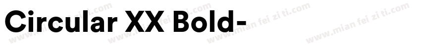 Circular XX Bold字体转换
